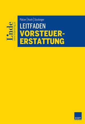 Das Bild zeigt das Cover eines Buches mit dem Titel „Leitfaden Vorsteuererstattung“. Der Hintergrund ist gelb, der Titel ist in Blau und Gelb gehalten. Das Buch behandelt das Thema der Vorsteuererstattung.